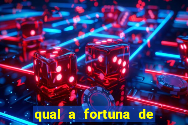 qual a fortuna de tiago brunet